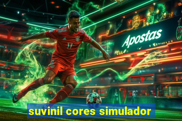 suvinil cores simulador